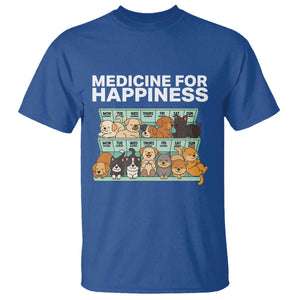 Funny Dog Lover T Shirt My Medicine For Happiness Called Cats Everyday TS10 Royal Blue Print Your Wear
