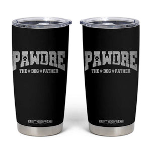 Pawdre The Dog Father Tumbler Cup Dog Dad Christmas Fathers Day TS10 Black Print Your Wear