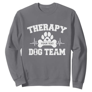 Personalized Therapy Dog Team Sweatshirt Custom Name TS10 Charcoal Print Your Wear