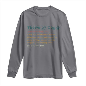 Personalized Therapy Dog Long Sleeve Shirt Retro Custom Name Pet Partners TS10 Charcoal Print Your Wear