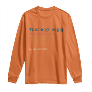 Personalized Therapy Dog Long Sleeve Shirt Retro Custom Name Pet Partners TS10 Orange Print Your Wear