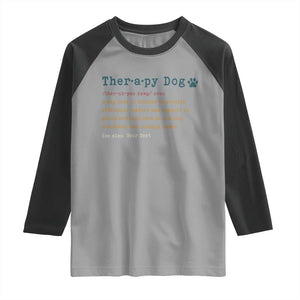 Personalized Therapy Dog Raglan Shirt Retro Custom Name Pet Partners TS10 Sport Gray Black Print Your Wear