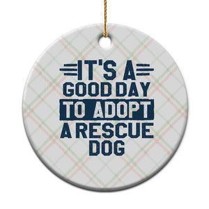 Dog Rescue Ceramic Ornament Its A Good Day to Adopt Rescue Dog TS10 1pc Christmas Plaid Print Your Wear