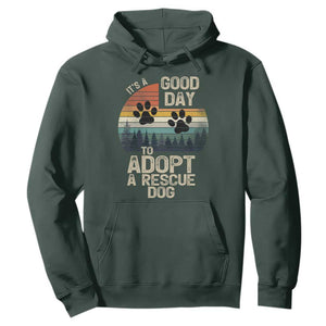 Dog Rescue Hoodie Retro Its A Good Day to Adopt Rescue Dog TS10 Dark Forest Green Print Your Wear