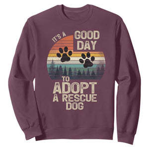 Dog Rescue Sweatshirt Retro Its A Good Day to Adopt Rescue Dog TS10 Maroon Print Your Wear