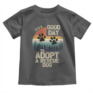 Dog Rescue Toddler T Shirt Retro Its A Good Day to Adopt Rescue Dog TS10 Dark Heather Print Your Wear