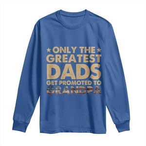 Greatest Dads Get Promoted To Grandpa Long Sleeve Shirt Retro American Flag Fathers Day New Grandpa Gift