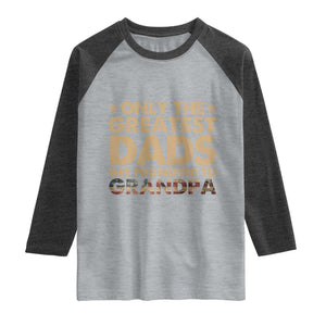Greatest Dads Get Promoted To Grandpa Raglan Shirt Retro American Flag Fathers Day New Grandpa Gift