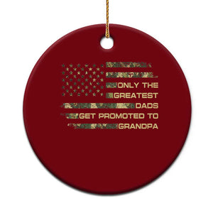 Greatest Dads Get Promoted To Grandpa Ceramic Ornament Retro Camo American Flag New Grandpa Gift