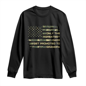 Greatest Dads Get Promoted To Grandpa Long Sleeve Shirt Retro Camo American Flag New Grandpa Gift
