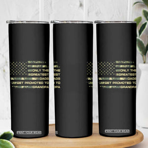 Greatest Dads Get Promoted To Grandpa Skinny Tumbler Retro Camo American Flag New Grandpa Gift