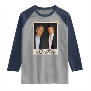 Trump Epstein Besties Raglan Shirt Funny FDT Vintage Photo BFF Best Friends Forever TS10 Sport Gray Navy Print Your Wear