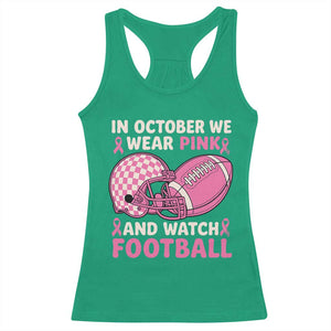 In October We Wear Pink Football Breast Cancer Awareness Racerback Tank Top Pink Ribbon Checkered Game Day TS10 Irish Green Print Your Wear