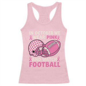 In October We Wear Pink Football Breast Cancer Awareness Racerback Tank Top Pink Ribbon Checkered Game Day TS10 Light Pink Print Your Wear