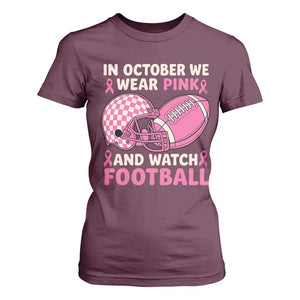 In October We Wear Pink Football Breast Cancer Awareness T Shirt For Women Pink Ribbon Checkered Game Day TS10 Maroon Print Your Wear