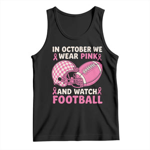 In October We Wear Pink Football Breast Cancer Awareness Tank Top Pink Ribbon Checkered Game Day TS10 Black Print Your Wear
