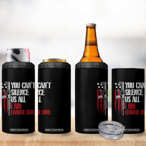 Charlie Kirk 4 in 1 Can Cooler Tumbler You Cant Silence Us All USA Flag TS10 Print Your Wear