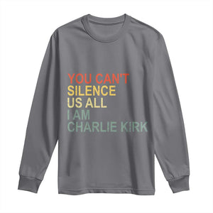 Charlie Kirk Long Sleeve Shirt Retro You Cant Silence Us All TS10 Charcoal Print Your Wear