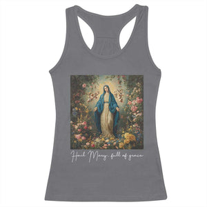 Marian Catholic Racerback Tank Top Hail Mary Full Of Grace Blessed Virgin Mary Floral TS10 Charcoal Print Your Wear