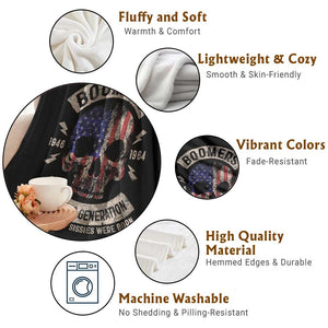 Boomers Generation Throw Blanket Before All You Sissie Were Born Skull USA Flag TS10 Print Your Wear