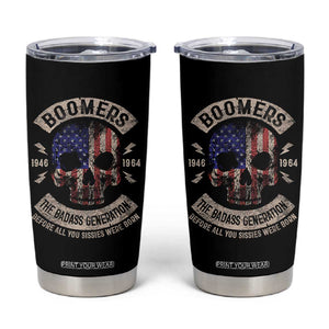 Boomers Generation Tumbler Cup Before All You Sissie Were Born Skull USA Flag TS10 Black Print Your Wear