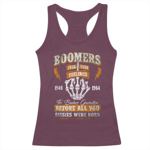 Vintage Boomers Generation Racerback Tank Top Before All You Sissie Were Born Skeleton Hand TS10 Maroon Print Your Wear