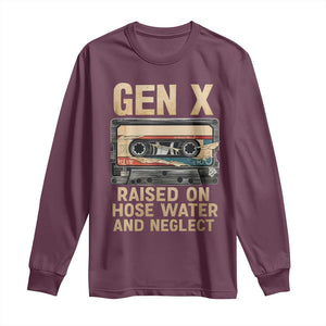 Gen X Long Sleeve Shirt Vintage Cassette Tape Raised On Hose Water And Neglect Nostalgia TS10 Maroon Print Your Wear