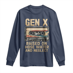 Gen X Long Sleeve Shirt Vintage Cassette Tape Raised On Hose Water And Neglect Nostalgia TS10 Navy Print Your Wear