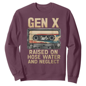 Gen X Sweatshirt Vintage Cassette Tape Raised On Hose Water And Neglect Nostalgia TS10 Maroon Print Your Wear
