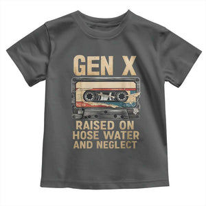 Gen X Toddler T Shirt Vintage Cassette Tape Raised On Hose Water And Neglect Nostalgia TS10 Dark Heather Print Your Wear