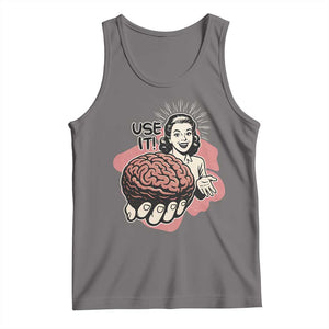 Sarcastic Vintage Tank Top Funny Retro 50s Use Your Brain Aesthetic TS10 Deep Heather Print Your Wear