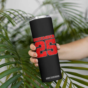 Retro December 25 Christmas Skinny Tumbler Vintage Holiday TS10 Print Your Wear