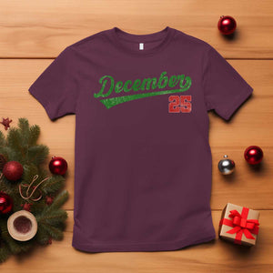 Retro Christmas December 25 T Shirt Retro Vintage Script Holiday Trip TS10 Maroon Print Your Wear