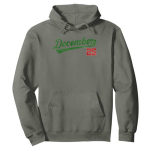 Retro Christmas December 25 Hoodie Retro Vintage Script Holiday Trip TS10 Military Green Print Your Wear