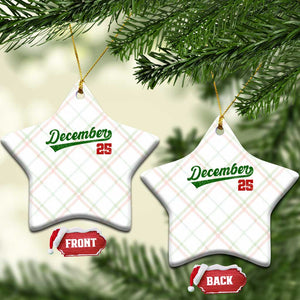 Retro Christmas December 25 Ceramic Ornament Retro Vintage Script Holiday Trip TS10 Print Your Wear