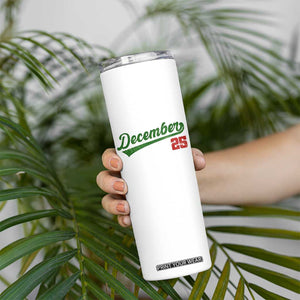 Retro Christmas December 25 Skinny Tumbler Retro Vintage Script Holiday Trip TS10 Print Your Wear
