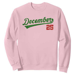 Retro Christmas December 25 Sweatshirt Retro Vintage Script Holiday Trip TS10 Light Pink Print Your Wear