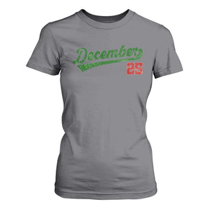 Retro Christmas December 25 T Shirt For Women Retro Vintage Script Holiday Trip TS10 Charcoal Print Your Wear
