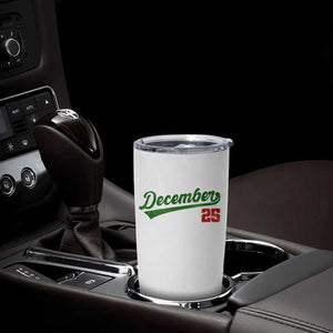 Retro Christmas December 25 Tumbler Cup Retro Vintage Script Holiday Trip TS10 Print Your Wear