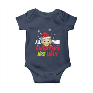 Funny Christmas Baby Onesie All Your Sweaters Are Ugly Kawaii Grinchy Bubu TS10 Navy Print Your Wear