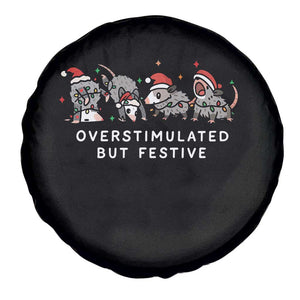 Overstimulated But Festive Possum Christmas Spare Tire Cover Funny Opossum Xmas Meme TS10 Print Your Wear
