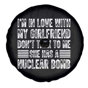 I'm In Love With My Girlfriend Spare Tire Cover Don't Talk to Me TS10 Print Your Wear