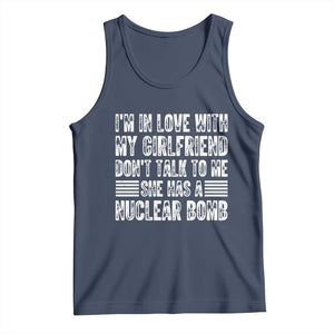 I'm In Love With My Girlfriend Tank Top Don't Talk to Me TS10 Navy Print Your Wear