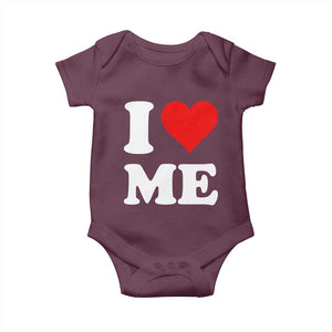 I Love Me Baby Onesie Funny Self Love Heart Positive Vibes TS10 Maroon Print Your Wear