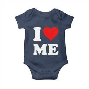 I Love Me Baby Onesie Funny Self Love Heart Positive Vibes TS10 Navy Print Your Wear