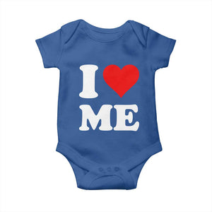 I Love Me Baby Onesie Funny Self Love Heart Positive Vibes TS10 Royal Blue Print Your Wear