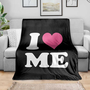 I Love Me Throw Blanket Funny Self Love Pink Heart Positive Vibes TS10 Print Your Wear