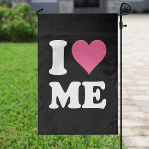 I Love Me Garden Flag Funny Self Love Pink Heart Positive Vibes TS10 Print Your Wear