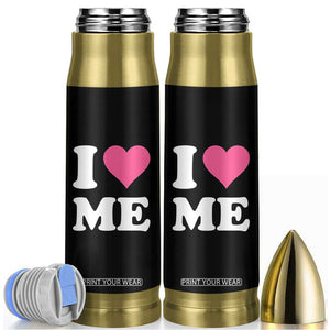 I Love Me Bullet Tumbler Funny Self Love Pink Heart Positive Vibes TS10 Black Print Your Wear
