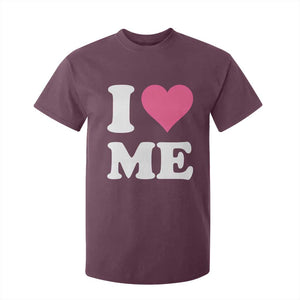 I Love Me T Shirt For Kid Funny Self Love Pink Heart Positive Vibes TS10 Maroon Print Your Wear